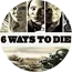 6 Ways To Die (2015) มัจจุราชจ้างมาฆ่า [ พากย์ไทย HD ]