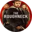 ดูหนังใหม่2025 The Roughneck (2025) เดอะ รัฟเน็ค ซับไทย HD